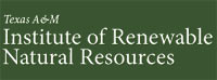 Texas A&M Institute of Renewable Natural Resources